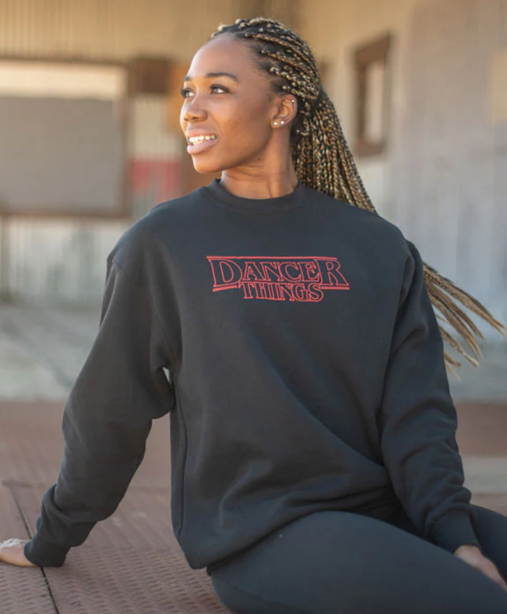 DANCER THINGS sweatshirt